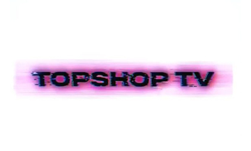 Topshop TV launches for fashion month